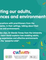 Enabling adults, Engaging experiences and Effective environment